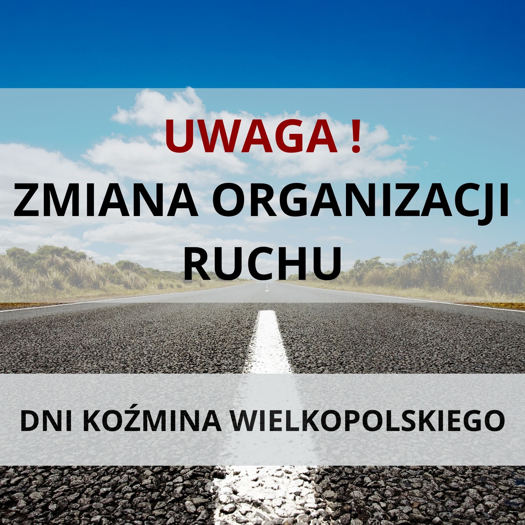 Dni Koźmina- zmiana organizacji ruchu 