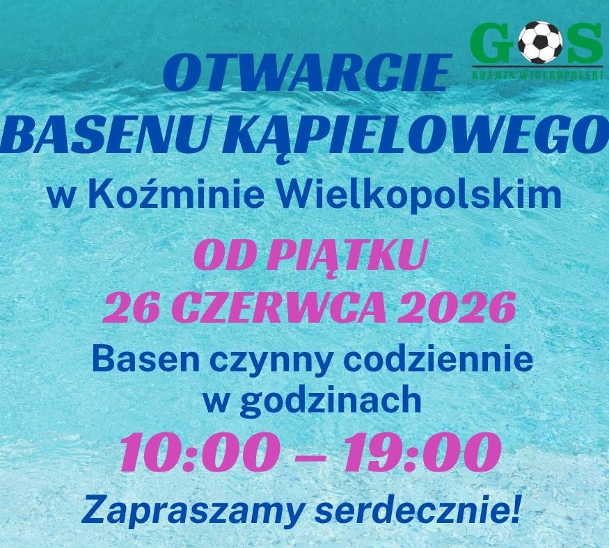 26 czerwca otwieramy basen 