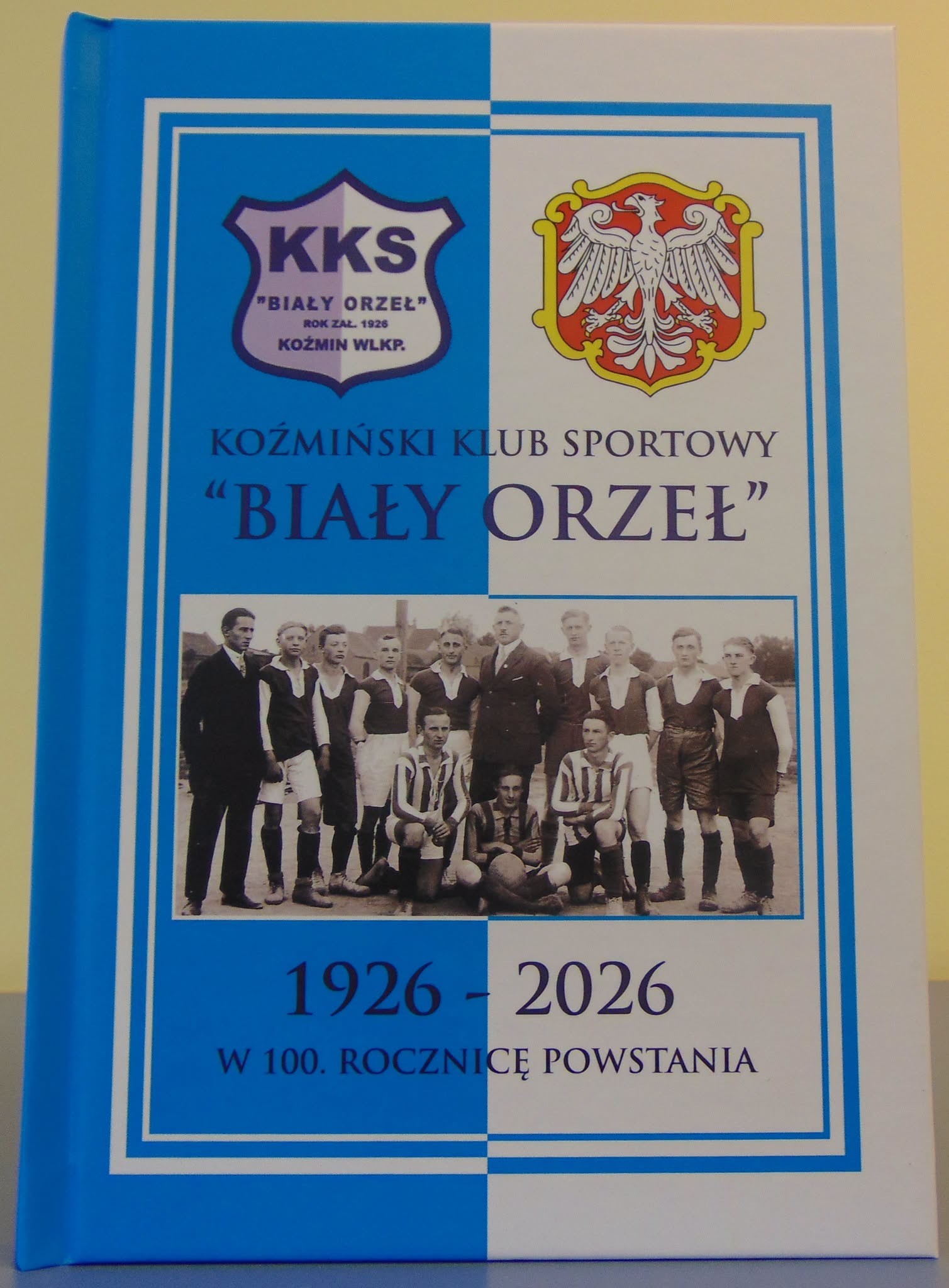 Ukazała się jubileuszowa publikacja o KKS „Biały Orzeł”