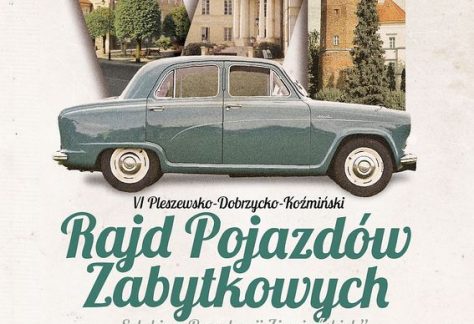 VI Pleszewsko–Dobrzycko-Koźmiński Rajd Pojazdów Zabytkowych  już w najbliższą niedzielę