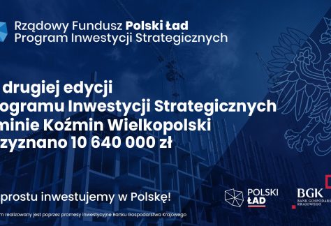 Prawie 11 milionów dla Gminy Koźmin Wielkopolski